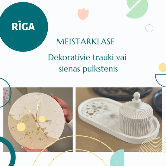 Rīga / Dekoratīvo trauku vai sienas pulksteņa izgatavošanas meistarklase